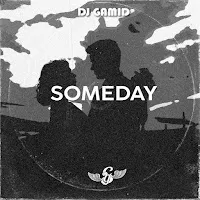 Dj Gamid — Someday — обложка